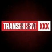 Transgressive XXX
